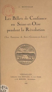 Les Billets de Confiance en Seine-et-Oise pendant la Révolution (Les Émissions de Saint-Germain-en-Laye)