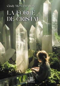 La force de Cristal