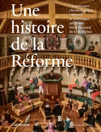 Une histoire de la Réforme