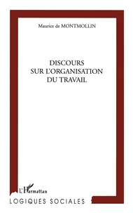 Discours Sur L'Organisation Du Travail