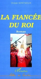 La fiancée du roi