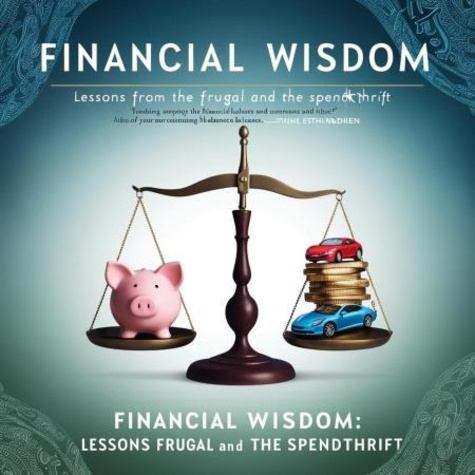  Montoeli Serabele - Financial Wisdom: Lessons from the Frugal and the Spendthrift.