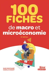 100 fiches de micro et macroéconomie