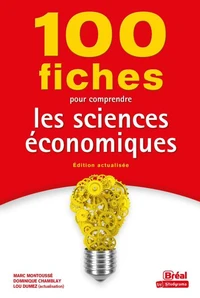 100 fiches pour comprendre les sciences économiques