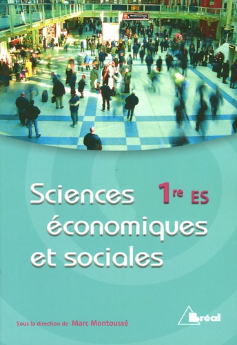  MONTOUSSE - Sciences économiques et sociales 1e ES.