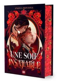 Une soif insatiable