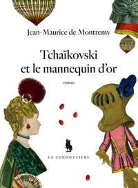 Tchaïkovski et le mannequin d'or
