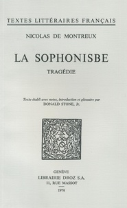 Montreux nicolas De - La Sophonisbe - Tragédie.