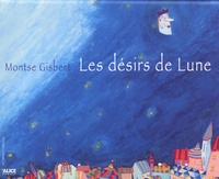 Montse Gisbert - Les Desirs De Lune.