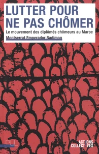 Lutter pour ne pas chômer