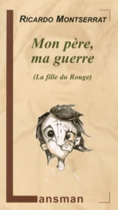 Mon père, ma guerre