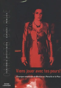 Viens jouer avec tes peurs !