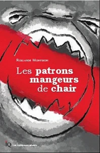 Les patrons mangeurs de chair