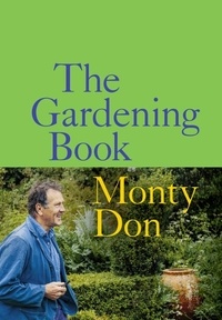 Monty Don - The Gardening Book.