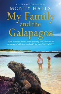 Monty Halls - My Family and the Galapagos.