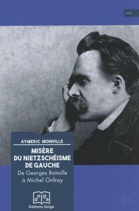 Misère du nietzschéisme de gauche