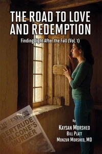 The Road to Love and Redemption Volume - I