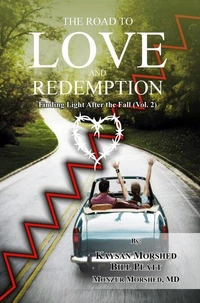 The Road to Love and Redemption Volume -II