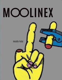  Moolinex - Inculte futur.