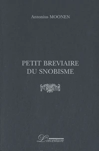 Petit bréviaire du snobisme