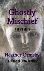 Ghostly Mischief