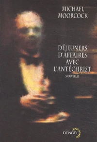 Dejeuners D'Affaires Avec L'Antechrist