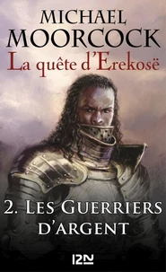 La trilogie de la quête d'Erekosë