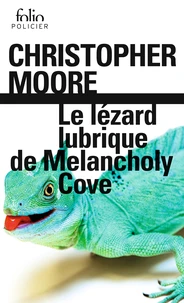 Le lézard lubrique de Melancholy Cove