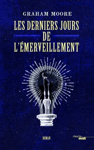 Les derniers jours de l'émerveillement