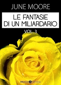 Le fantasie di un miliardario - Vol. 5-6