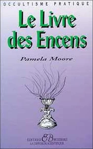 Le Livre Des Encens