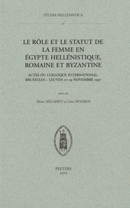 Le rôle et le statut de la femme en Egypte hellénistique, romaine et byzantine