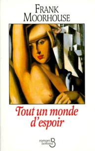 Tout un monde d'espoir