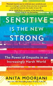 Sensitive is the New Strong