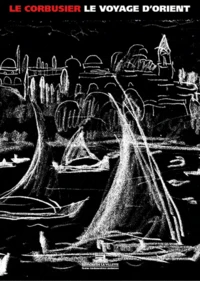 Le Corbusier, Voyage d'Orient