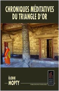 Chroniques méditatives du triangle d'or
