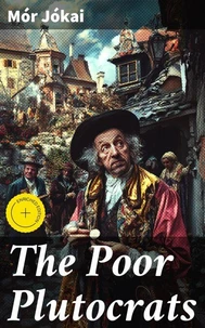 The Poor Plutocrats