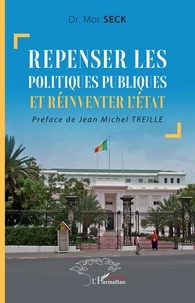 Mor Seck - Repenser les politiques publiques et réinventer l'État.