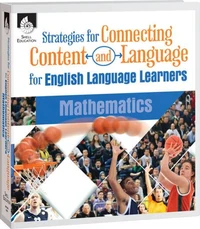 Strategies for Connecting Content and Language for ELLs