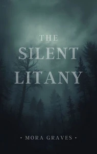 The Silent Litany
