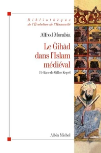 Le Gihad dans l'Islam médiéval