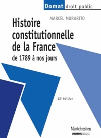 Histoire constitutionnelle de la France de 1789 à nos jours