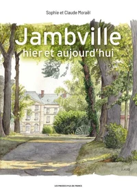 Jambville, hier et aujourd'hui
