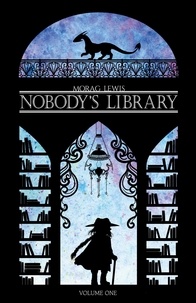  Morag Lewis - Nobody's Library Volume 1 - Nobody's Library, #1.