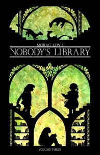  Morag Lewis - Nobody's Library Volume 3 - Nobody's Library, #3.