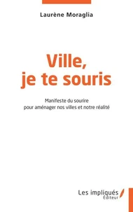 Ville, je te souris