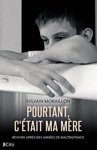 Pourtant, c'était ma mère