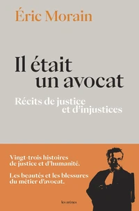 Il était un avocat