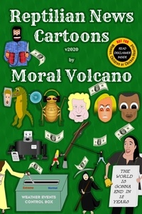  Moral Volcano - Reptilian News Cartoons.