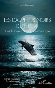 Les dauphins noirs du fleuve